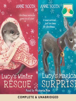cover image of Lucy's Winter Rescue / Lucy's Magical Surprise